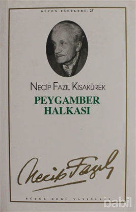 Picture of Peygamber Halkası : 23 - Necip Fazıl Bütün Eserleri