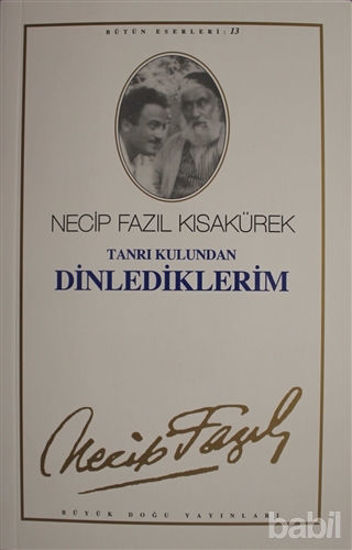 Picture of Tanrı Kulundan Dinlediklerim : 12 - Necip Fazıl Bütün Eserleri
