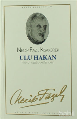 Picture of Ulu Hakan : 43 - Necip Fazıl Bütün Eserleri