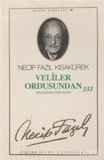Picture of Veliler Ordusundan 333 : 34 - Necip Fazıl Bütün Eserleri