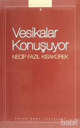 Picture of Vesikalar Konuşuyor : 104 - Necip Fazıl Bütün Eserleri