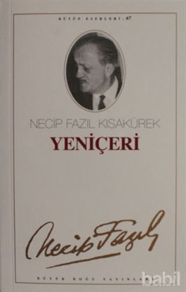 Picture of Yeniçeri : 58 - Necip Fazıl Bütün Eserleri