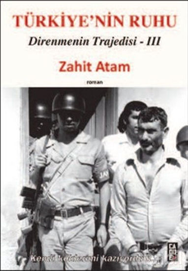 Picture of Türkiye’nin Ruhu - Direnmenin Trajedisi 3. Kitap
