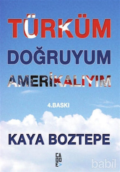 Picture of Türküm Doğruyum Amerikalıyım