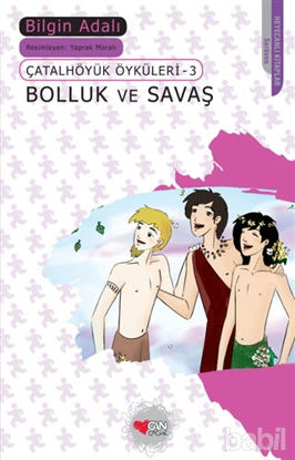 Picture of Çatalhöyük Öyküleri 3 - Bolluk ve Savaş