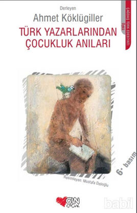 Picture of Türk Yazarlarından Çocukluk Anıları