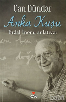 Picture of Anka Kuşu Erdal İnönü Anlatıyor