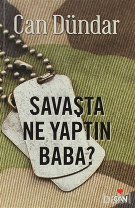 Picture of Savaşta Ne Yaptın Baba?