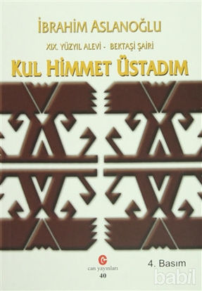 Picture of 19. Yüzyıl Alevi - Bektaşi Şairi Kul Himmet Üstadım