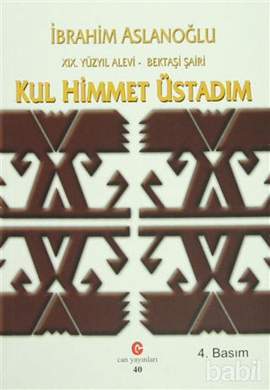 Picture of 19. Yüzyıl Alevi - Bektaşi Şairi Kul Himmet Üstadım