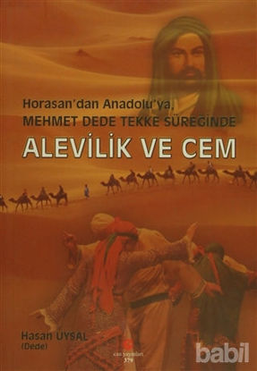 Picture of Horasan'dan Anadolu'ya, Mehmet Dede Tekke Süreğinde Alevilik ve Cem