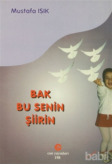 Picture of Bak Bu Senin Şiirin