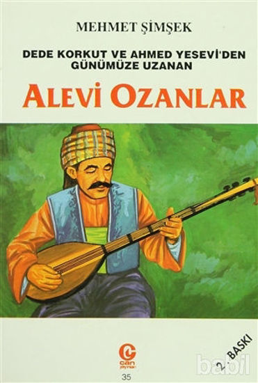 Picture of Dede Korkut ve Ahmed Yesevi’den Günümüze Uzanan Alevi Ozanlar