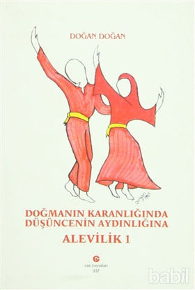Picture of Doğmanın Karanlığında Düşüncenin Aydınlığına : Alevilik - 1