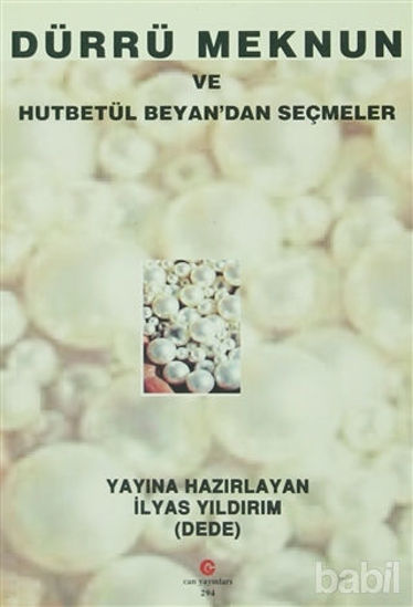 Picture of Dürrü Meknun ve Hutbetül Beyan’dan Seçmeler