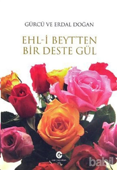 Picture of Ehl-i Beyt’ten Bir Deste Gül