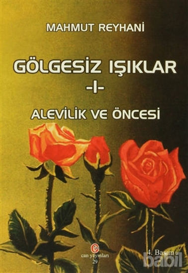 Picture of Gölgesiz Işıklar 1: Alevilik ve Öncesi