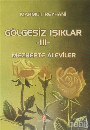 Picture of Gölgesiz Işıklar 3 : Mezhepte Aleviler