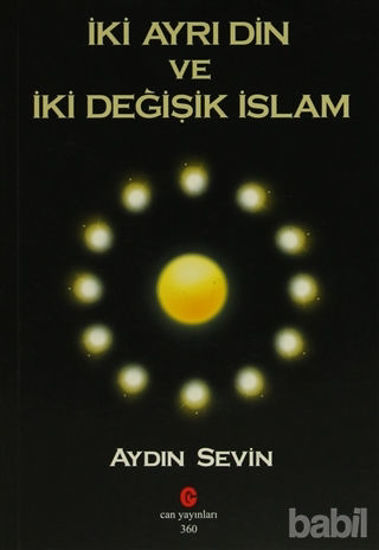 Picture of İki Ayrı Din ve İki Değişik İslam