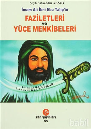 Picture of İmam Ali İbni Ebu Talip’in Faziletleri ve Yüce Menkibeleri