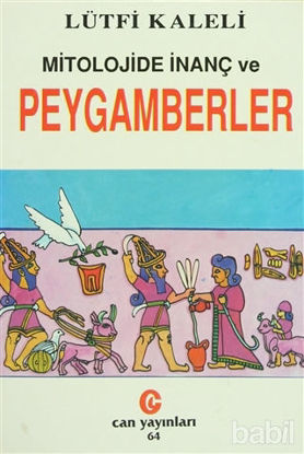 Picture of Mitolojide İnanç ve Peygamberler