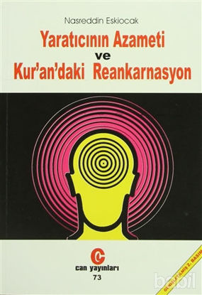 Picture of Yaratıcının Azameti ve Kur’an’daki Reankarnasyon