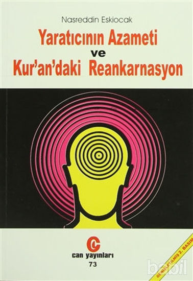 Picture of Yaratıcının Azameti ve Kur’an’daki Reankarnasyon