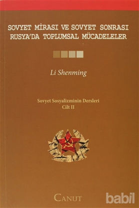 Picture of Sovyet Mirası ve Sovyet Sonrası Rusya’da Toplumsal Mücadeleler - Sovyet Sosyalizminin Dersleri Cilt: 2