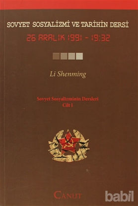 Picture of Sovyet Sosyalizmi ve Tarihin Dersi - Sovyet Sosyalizminin Dersleri Cilt: 1