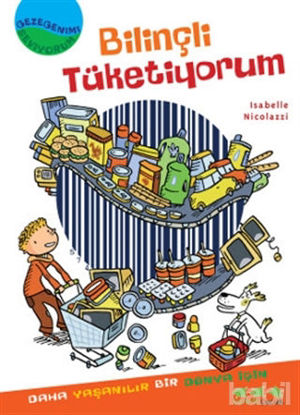 Picture of Gezegenimi Seviyorum - Bilinçli Tüketiyorum