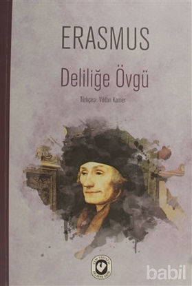 Picture of Deliliğe Övgü