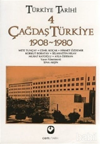 Picture of Türkiye Tarihi Cilt: 4 Çağdaş Türkiye 1908-1980