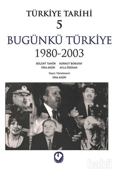 Picture of Türkiye Tarihi 5 Bugünkü Türkiye 1980 - 2003