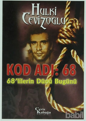 Picture of Kod Adı: 68 - 68'lilerin Dünü Bugünü