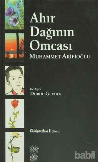 Picture of Ahır Dağının Omcası Muhammet Arifioğlu