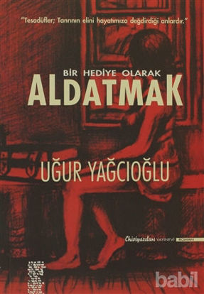 Picture of Bir Hediye Olarak Aldatmak