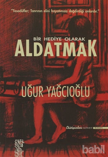 Picture of Bir Hediye Olarak Aldatmak