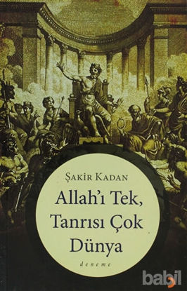Picture of Allah’ı Tek, Tanrısı Çok Dünya
