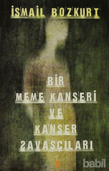 Picture of Bir Meme Kanseri ve Kanser Savaşçıları