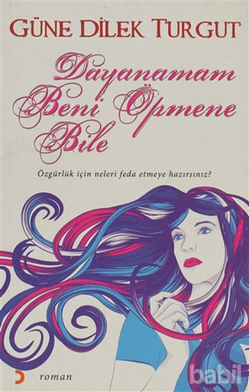 Picture of Dayanamam Beni Öpmene Bile