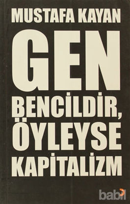 Picture of Gen Bencildir, Öyleyse Kapitalizm