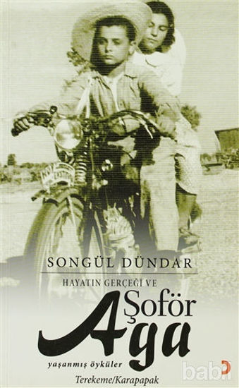 Picture of Hayatın Gerçeği ve Şoför Ağa