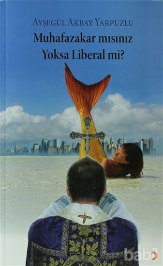 Picture of Muhafazakar mısınız Yoksa Liberal mi?