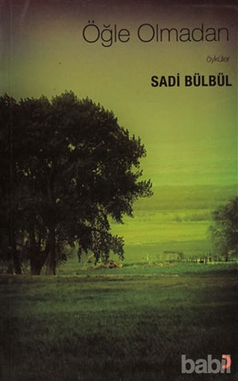 Picture of Öğle Olmadan Öyküler