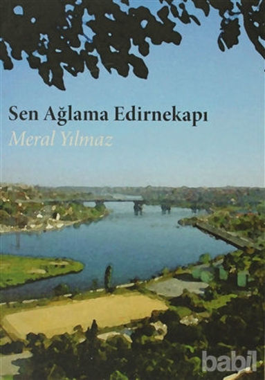 Picture of Sen Ağlama Edirnekapı