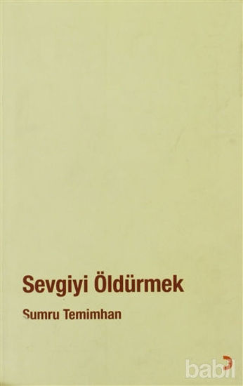 Picture of Sevgiyi Öldürmek