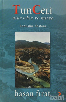 Picture of Tunceli Otuzsekiz ve Mirze