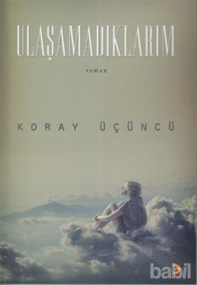 Picture of Ulaşamadıklarım