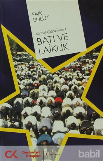 Picture of Batı ve Laiklik Küresel Çağda İslam 1