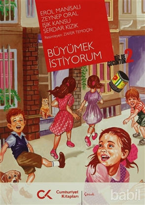 Picture of Biz de Çocuktuk 2 - Büyümek İstiyorum